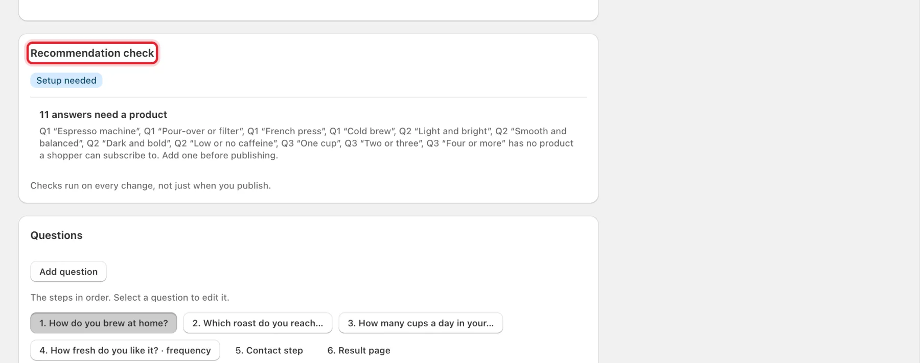 The Recommendation check card showing Setup needed and the answers that need a product